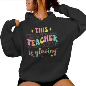 This Teacher Is Glowing Hello Summer A End Of School Women Hoodie