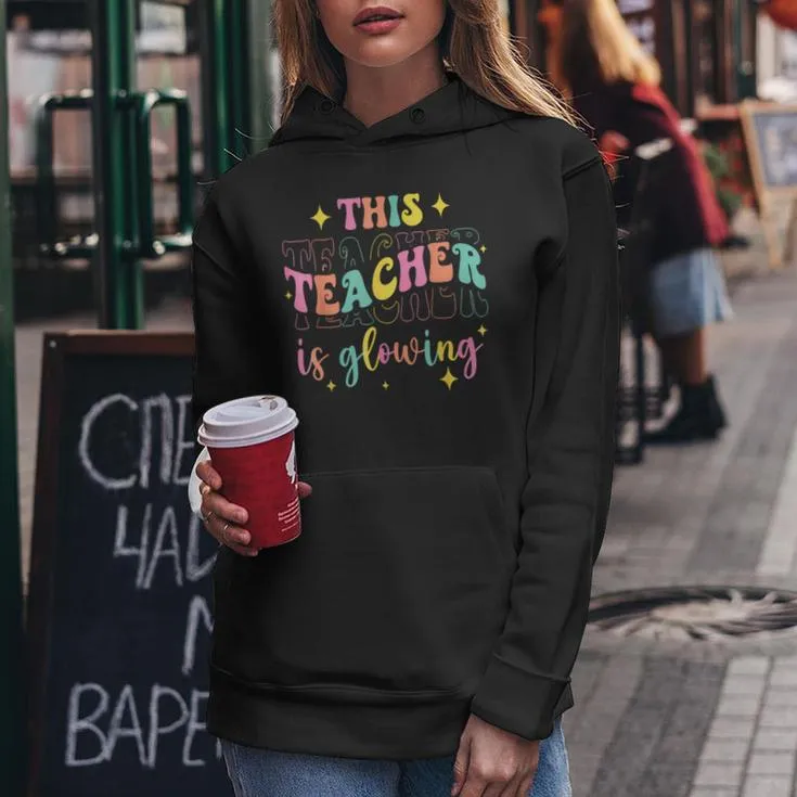 This Teacher Is Glowing Hello Summer A End Of School Women Hoodie